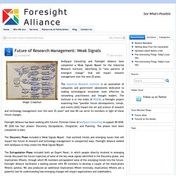 Future of Research Management: Weak Signals » Foresight Alliance