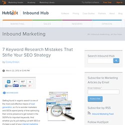 7 Keyword Research Mistakes That Stifle Your SEO Strategy
