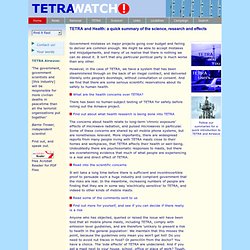TETRA and Health: a quick summary of the science, research and effects from the national research-based TETRA Airwave safety campaign