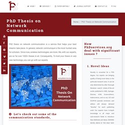 Research PhD Thesis on Network Communication (PhD Support)