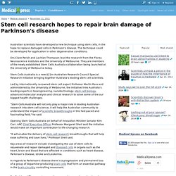 Stem cell research hopes to repair brain damage of Parkinson's disease