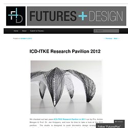 ICD-ITKE Research Pavilion 2012