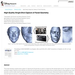 Single Shot Capture of Facial Geometry - Disney Research