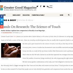 Hands On Research: The Science of Touch