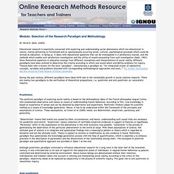 Research Methods Resource - Selection of the Research Paradigm and Methodology