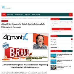 ADmantX New Research For Website Solution In Supply Data Optimization In Home page