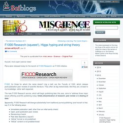 F1000 Research (squeee!), Higgs hyping and string theory