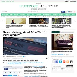 Research Suggests All Men Watch Pornography