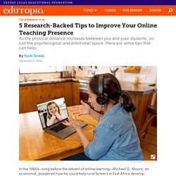 5 Research-Backed Tips to Improve Your Online Teaching Presence