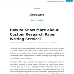 How to Know More about Custom Research Paper Writing Service?