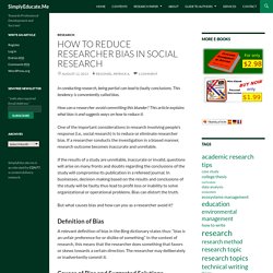 How to Reduce Researcher Bias in Social Research