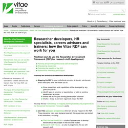 Researcher developers, HR specialists, careers advisors and trainers: how the Vitae RDF can work for you