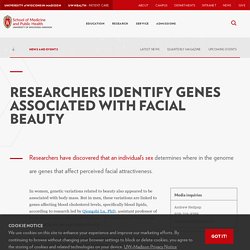 Researchers identify genes associated with facial beauty