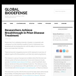 Researchers Achieve Breakthrough in Prion Disease Treatment