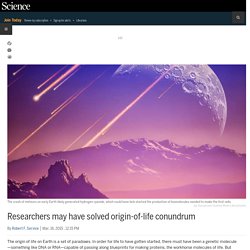 Researchers may have solved origin-of-life conundrum