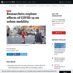 Researchers explore effects of COVID-19 on urban mobility