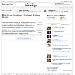 I.B.M. Researchers Create High-Speed Graphene Circuits