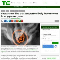 Researchers find that one person likely drove Bitcoin from $150 to $1,000 – TechCrunch