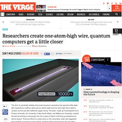 Researchers create one-atom-high wire, quantum computers get a little closer