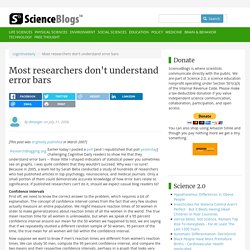 Most researchers don't understand error bars