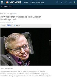 How researchers hacked into Stephen Hawking's brain