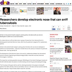 Researchers develop electronic nose that can sniff tuberculosis - Health