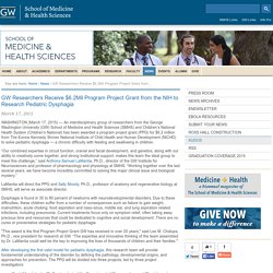 GW Researchers Receive $6.2Mil Program Project Grant from the NIH to Research Pediatric Dysphagia