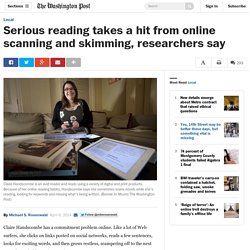 Serious reading takes a hit from online scanning and skimming, researchers say