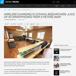 Researchers Wirelessly Power 40 Phones From 5 Meters Away