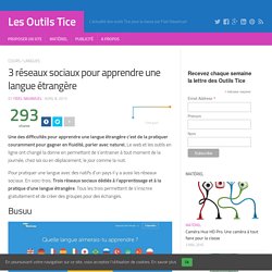 3 réseaux sociaux pour apprendre une langue étrangère – Les Outils Tice