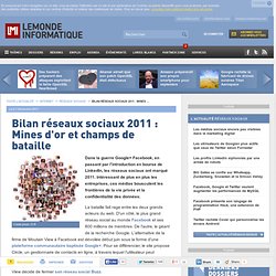 Bilan réseaux sociaux 2011 : Mines d'or et champs de bataille