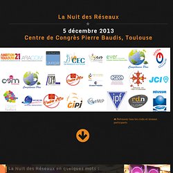 La Nuit des Réseaux - 5 décembre 2013 - Pierre Baudis, Toulouse