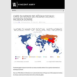 Carte du Monde des réseaux sociaux : Facebook domine