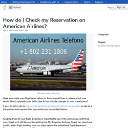 How do I Check my Reservation on American Airlines? - Cen...