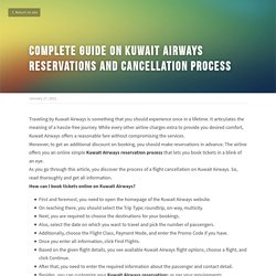 Complete Guide on Kuwait Airways Reservations and Cancellation Process