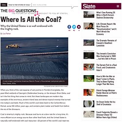 Coal reserves in the United States: Geology explains why we have so much coal