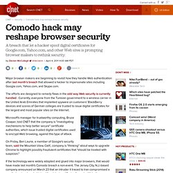Comodo hack may reshape browser security