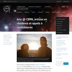 Arts @ CERN, artistes en résidence et appels à candidatures
