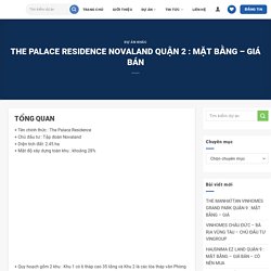 THE PALACE RESIDENCE NOVALAND QUẬN 2 : MẶT BẰNG - GIÁ BÁN - VINHOMES GRAND PARK QUẬN 9