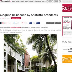 Meghna Residence by Shatotto Architects