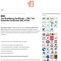 Tax Residency Certificate – TRC, Tax Domicile Certificate UAE, DTAA