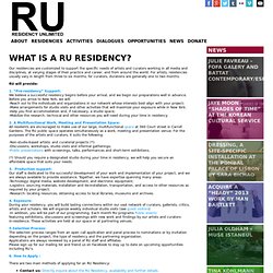 Residency Unlimited WHAT IS A RU RESIDENCY?