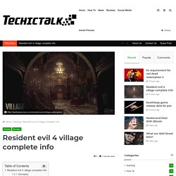 Resident evil 4 village complete info (Complete Guide)