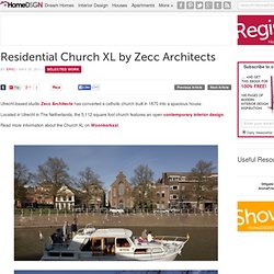 Residential Church XL by Zecc Architects