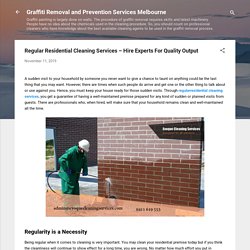 Regular Residential Cleaning Services – Hire Experts For Quality Output