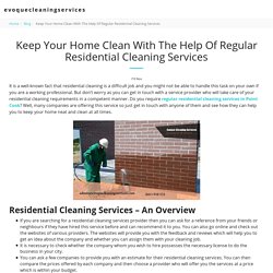 Keep Your Home Clean With The Help Of Regular Residential Cleaning Services