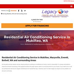 Residential Air Conditioning Service in Mukilteo, WA