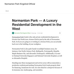 Normanton Park — A Luxury Residential Development in the West