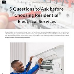 5 Questions to Ask before Choosing Residential Electrical Services