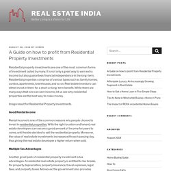 A Guide on how to profit from Residential Property Investments
